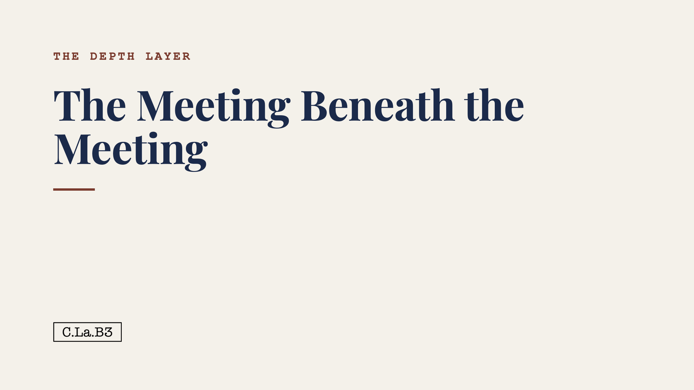 The Meeting Beneath the Meeting