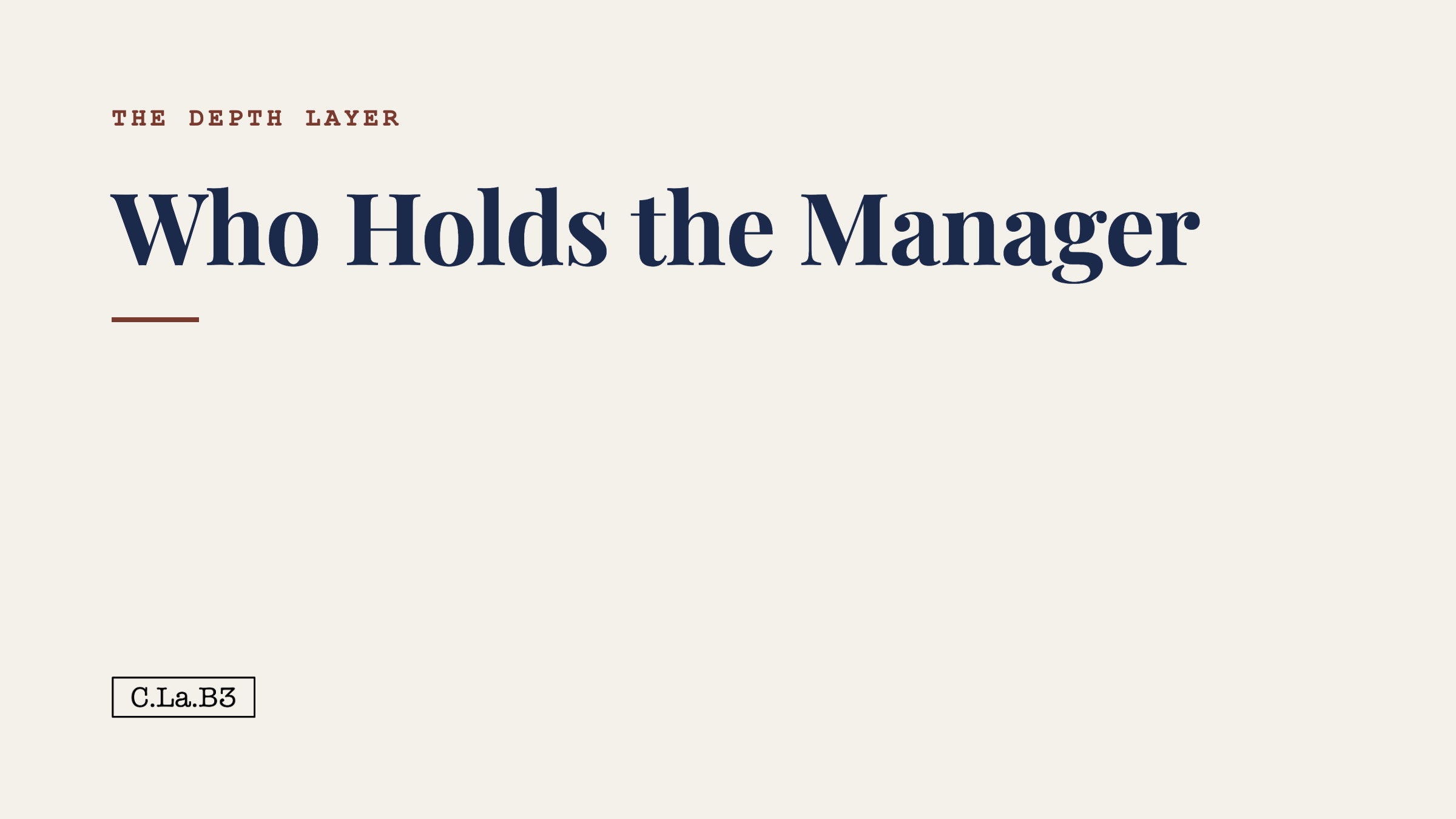 Who Holds the Manager